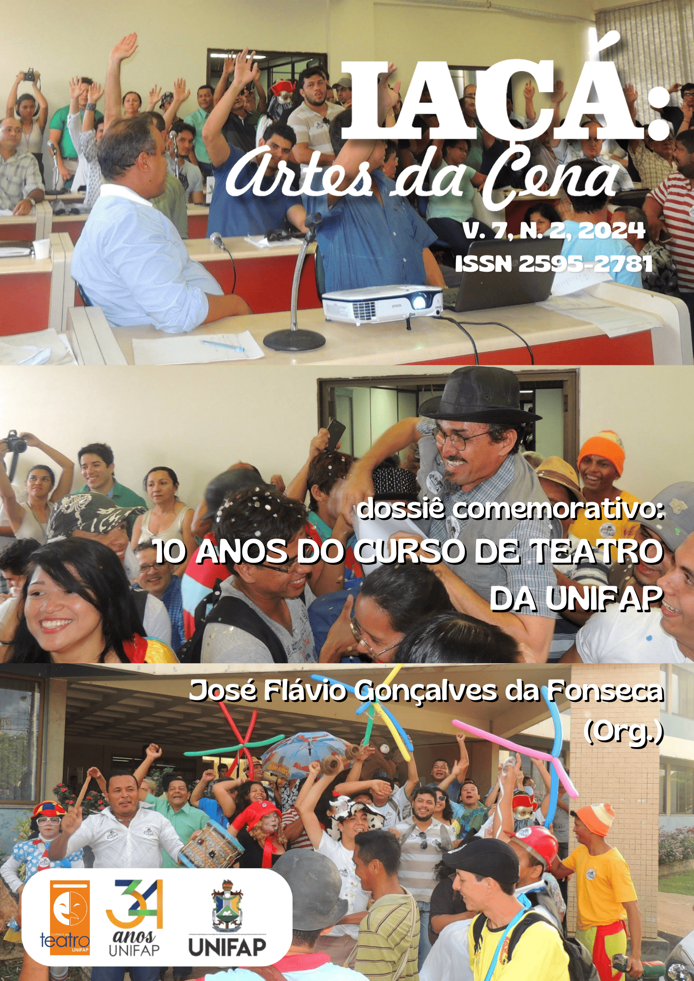 					Visualizar v. 7 n. 2 (2024): Dossiê comemorativo de 10 anos do Curso de Teatro da Universidade Federal do Amapá
				